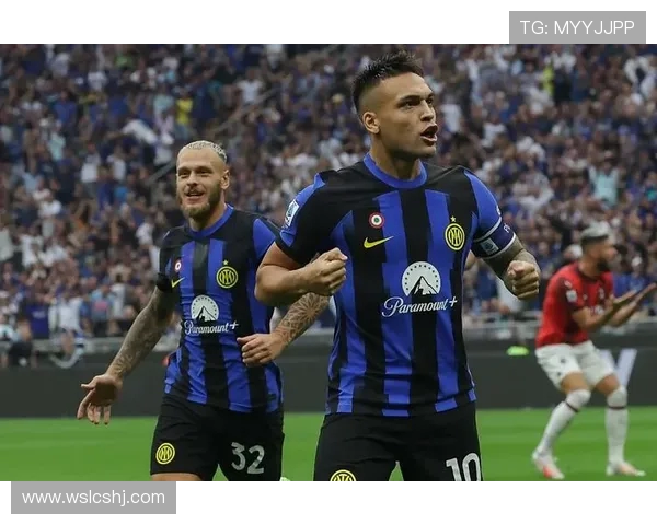 国际米兰重塑辉煌之路探秘球队崛起背后的激情与荣耀